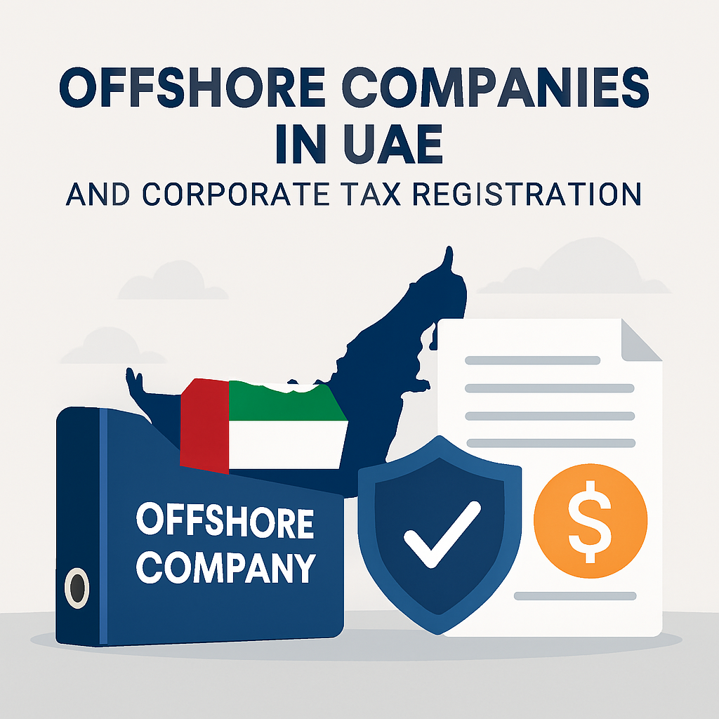 Offshore companies in UAE and corporate tax registration